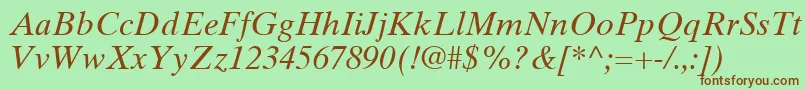 TimesTenLtItalic Font – Brown Fonts on Green Background