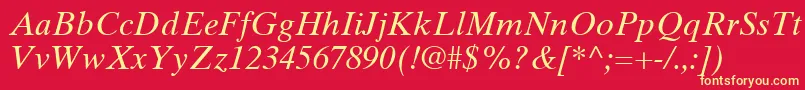 TimesTenLtItalic Font – Yellow Fonts on Red Background