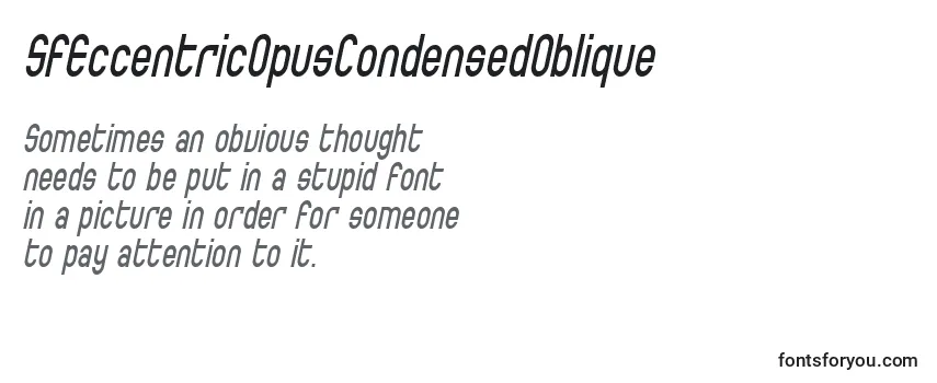SfEccentricOpusCondensedOblique Font