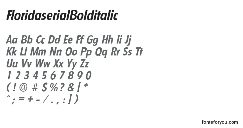 characters of floridaserialbolditalic font, letter of floridaserialbolditalic font, alphabet of  floridaserialbolditalic font