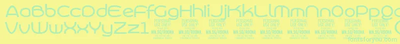 Weitere Informationen zur RoonasansmePersonalUse-Schriftart RoonasansmePersonalUse-Schriftart – Grüne Schriften auf gelbem Hintergrund