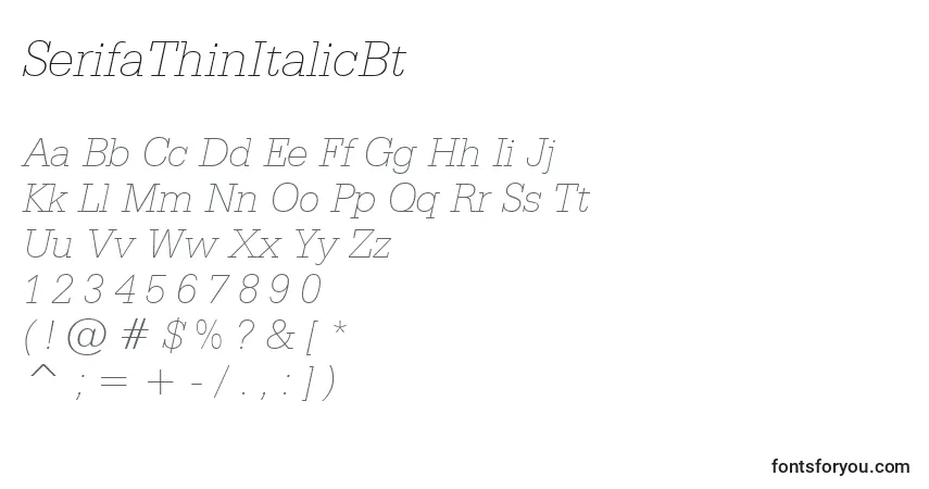 A fonte SerifaThinItalicBt – alfabeto, números, caracteres especiais