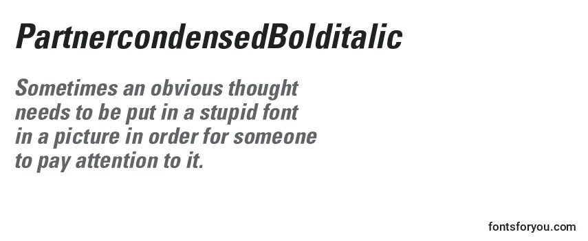 PartnercondensedBolditalic Font