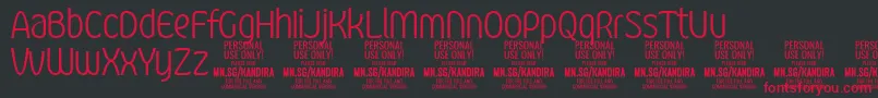 fuente KandiraLigPersonalUse – Fuentes Rojas Sobre Fondo Negro