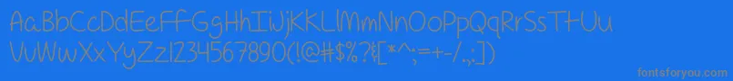 ForAPessimistImPrettyOptimisticOtf Font – Gray Fonts on Blue Background