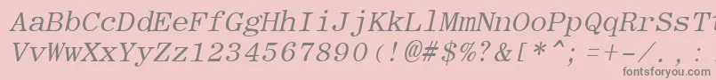 Weitere Informationen zur RomanfixedwidthItalic-Schriftart RomanfixedwidthItalic-Schriftart – Graue Schriften auf rosa Hintergrund
