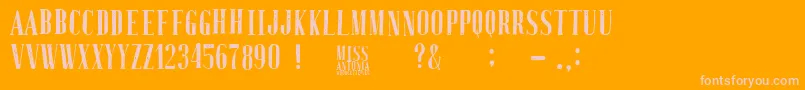 More about MissAntonia Font MissAntonia Font – Pink Fonts on Orange Background