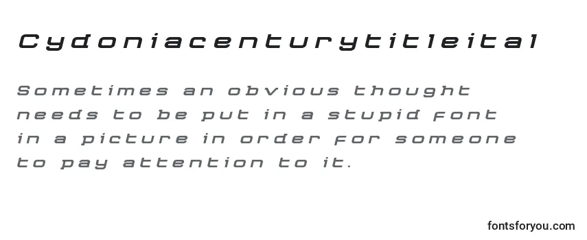 Review of the Cydoniacenturytitleital Font