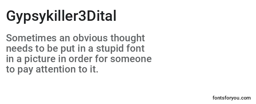 Gypsykiller3Dital Font