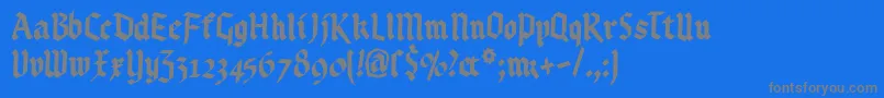 More about Kleinsbrokengotik Font Kleinsbrokengotik Font – Gray Fonts on Blue Background