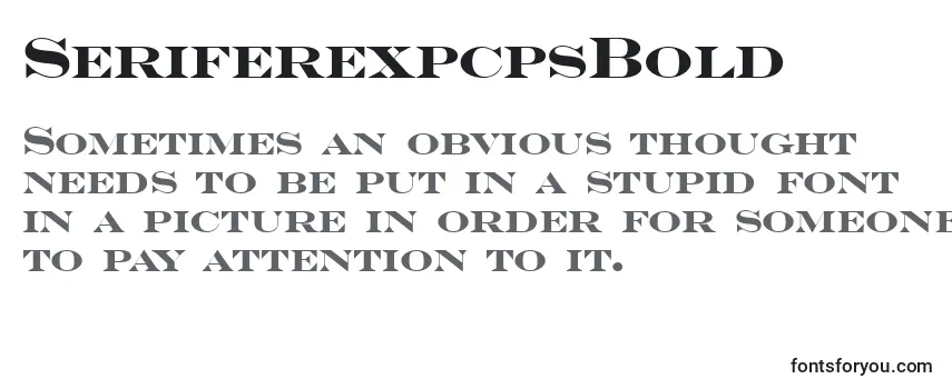 SeriferexpcpsBold Font