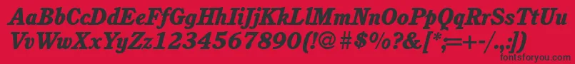C851RomanHeavyItalic-Schriftart – Schwarze Schriften auf rotem Hintergrund