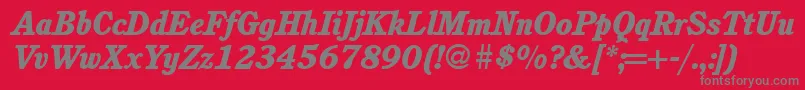 C851RomanHeavyItalic Font – Gray Fonts on Red Background