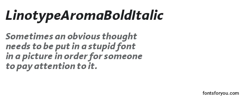 Überblick über die Schriftart LinotypeAromaBoldItalic