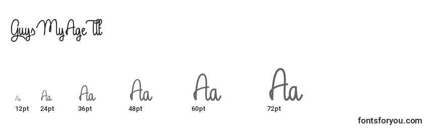 Größen der Schriftart GuysMyAgeTtf