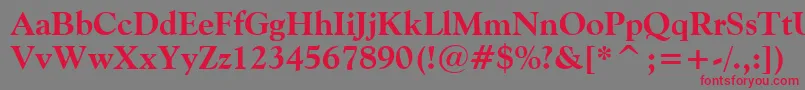 GoudyOldStyleExtraBoldBt Font – Red Fonts on Gray Background