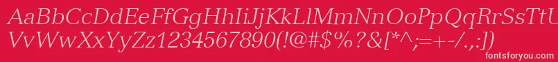 VersaillesLt46LightItalic Font – Pink Fonts on Red Background