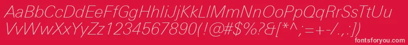 UniversNextProThinItalic Font – Pink Fonts on Red Background