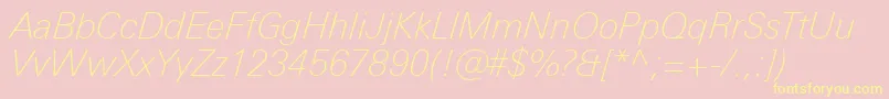 UniversNextProThinItalic Font – Yellow Fonts on Pink Background