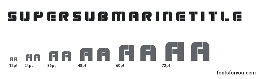 Размеры шрифта Supersubmarinetitle