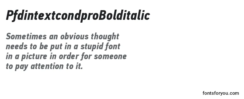 PfdintextcondproBolditalic Font