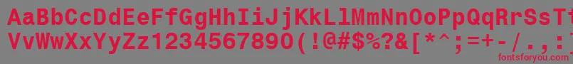 Monospace821BoldBt Font – Red Fonts on Gray Background