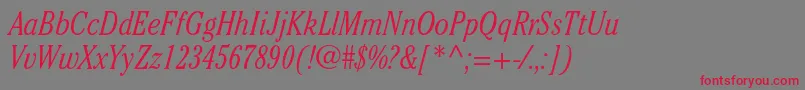 CheltenhamstdLightcondit Font – Red Fonts on Gray Background