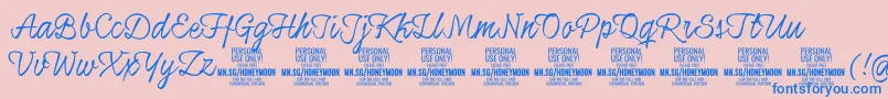 HoneymoonupPersonal Font – Blue Fonts on Pink Background