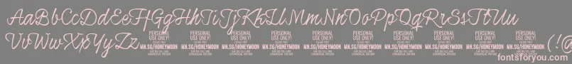 HoneymoonupPersonal Font – Pink Fonts on Gray Background