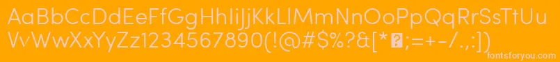 SofiaProLight Font – Pink Fonts on Orange Background