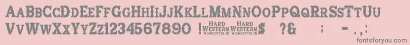 フォントHardWestern – ピンクの背景に灰色の文字
