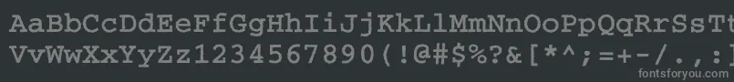 フォントCourierroughcBold – 黒い背景に灰色の文字