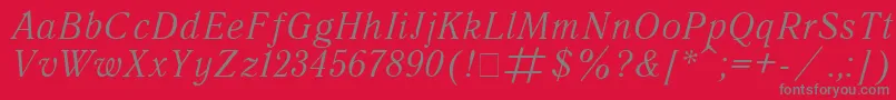 More about QuantantiquaItalic Font QuantantiquaItalic Font – Gray Fonts on Red Background