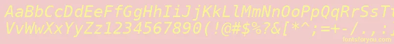 DejavuSansMonoOblique Font – Yellow Fonts on Pink Background