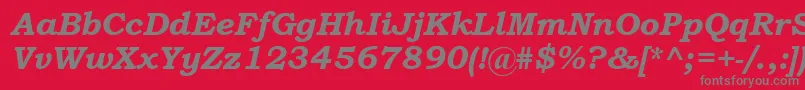 More about BookmanOldStyleПолужирныйКурсив Font BookmanOldStyleПолужирныйКурсив Font – Gray Fonts on Red Background