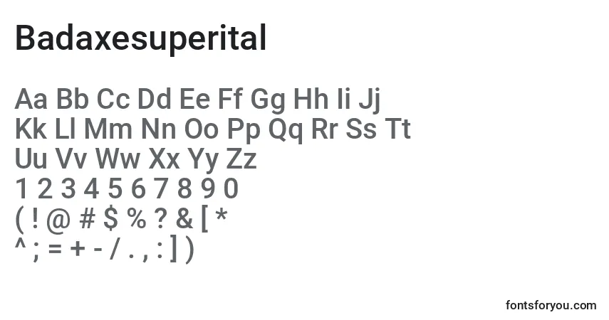 Schriftart Badaxesuperital – Alphabet, Zahlen, spezielle Symbole