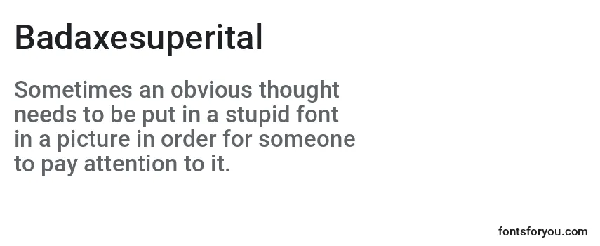 Review of the Badaxesuperital Font