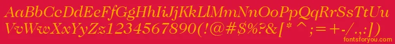 CaslonNo.224BookItalicBt Font – Orange Fonts on Red Background