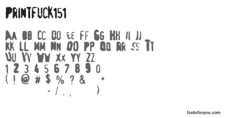 Schriftart PrintFuck151 – Alphabet, Zahlen, spezielle Symbole