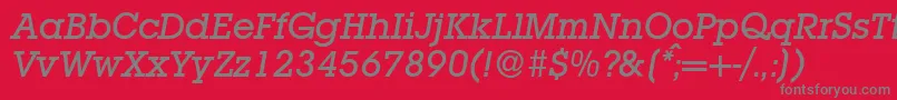 L850SlabMediumItalic Font – Gray Fonts on Red Background