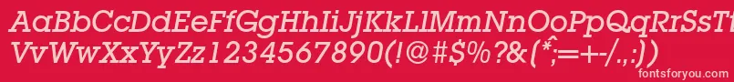 L850SlabMediumItalic Font – Pink Fonts on Red Background