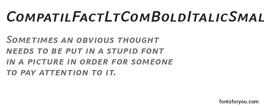 Review of the CompatilFactLtComBoldItalicSmallCaps Font