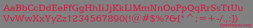 Egyptian505Bt Font – Red Fonts on Gray Background