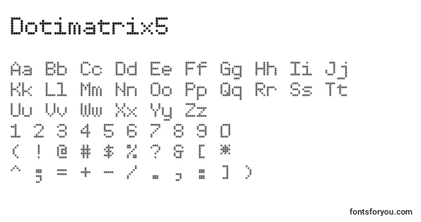 A fonte Dotimatrix5 – alfabeto, números, caracteres especiais
