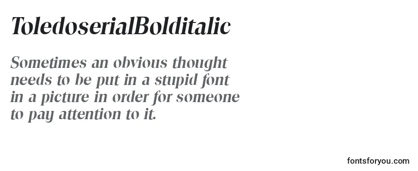 ToledoserialBolditalic Font