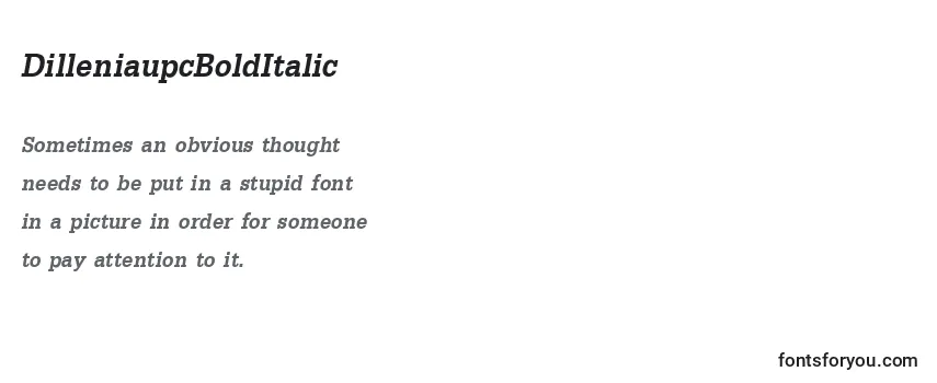 Review of the DilleniaupcBoldItalic Font