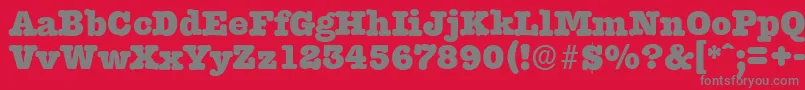 TypewriterserialHeavyRegular Font – Gray Fonts on Red Background