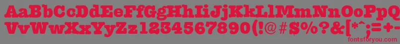 TypewriterserialHeavyRegular Font – Red Fonts on Gray Background
