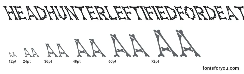 Headhunterleftifiedfordeathmedium Font Sizes