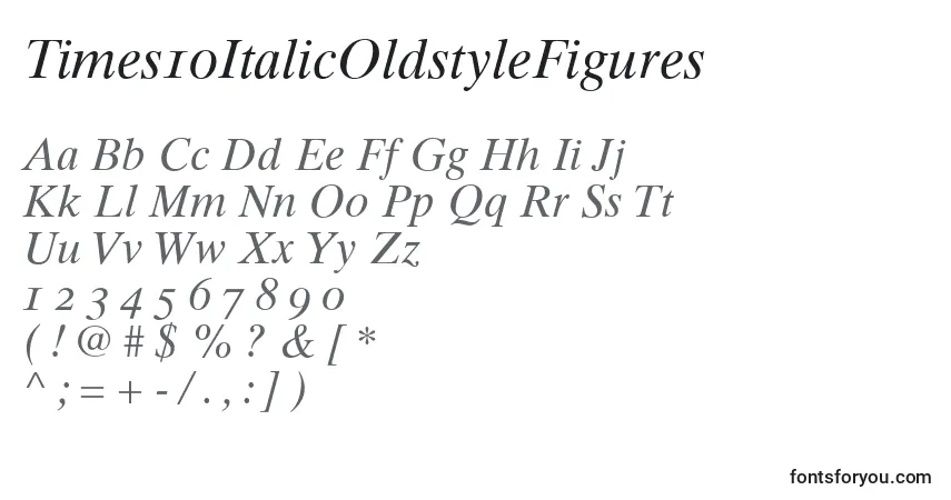 A fonte Times10ItalicOldstyleFigures – alfabeto, números, caracteres especiais